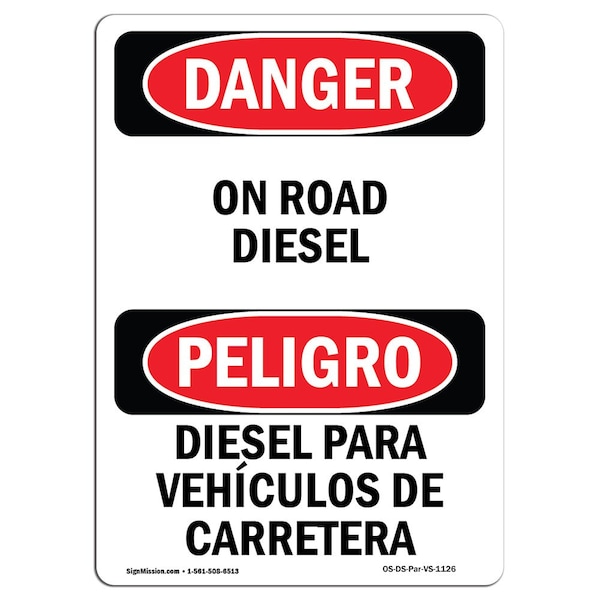 Safety Sign, OSHA Danger, 5" Height, On Road Diesel Bilingual Spanish, 10PK